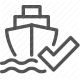 checkmark, logistics, management, maritime, ship, verification, vessel icon